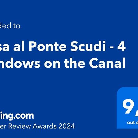 Casa Al Ponte Scudi - 4 Windows On The Canal ヴェネツィア エクステリア 写真